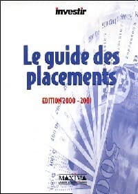 Le guide des placements - Collectif