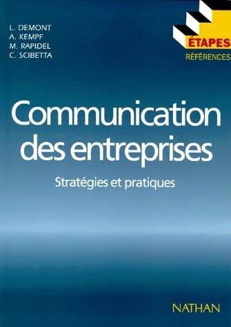 Communications des entreprises : Stratégies et pratiques - Liliane Demont