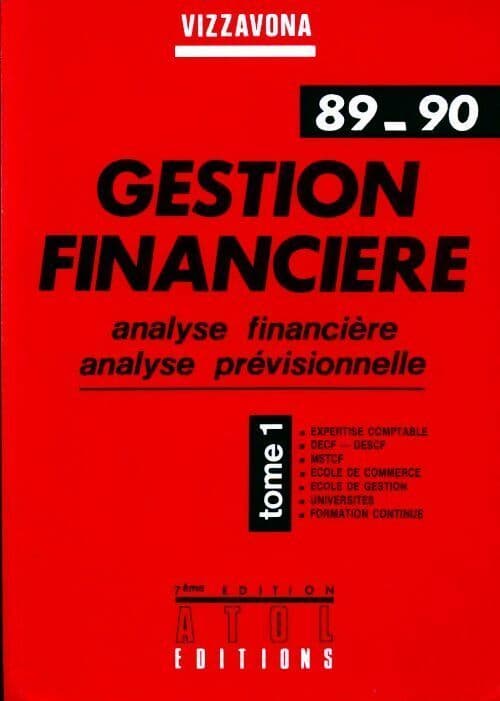 Gestion financière Tome I - Patrice Vizzavona