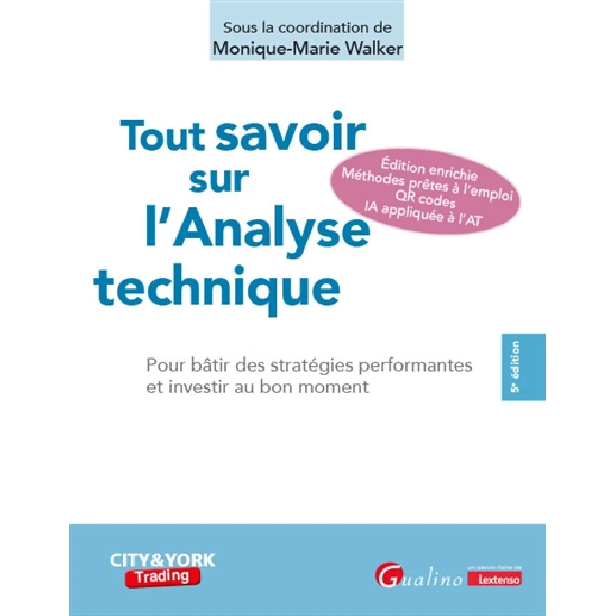 Tout savoir sur l'analyse technique : pour bâtir des stratégies performantes et investir au bon moment